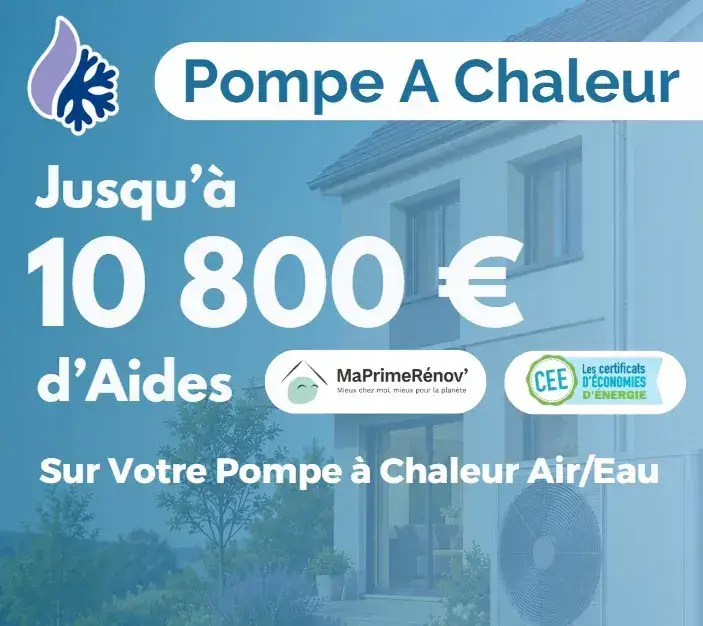 Pompe à chaleur Air Eau 2026 Primes
